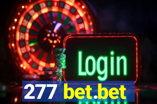 277 bet.bet